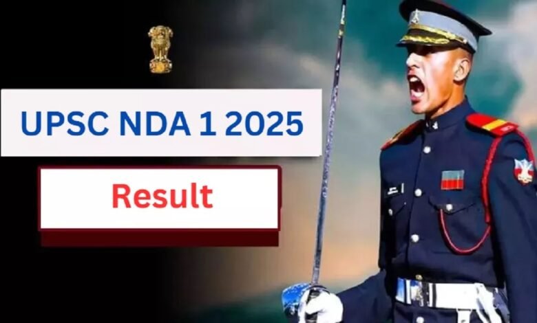 UPSC NDA 1 Result 2025