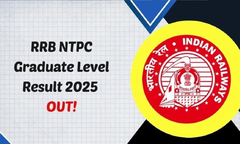 RRB NTPC Graduate Result 2025